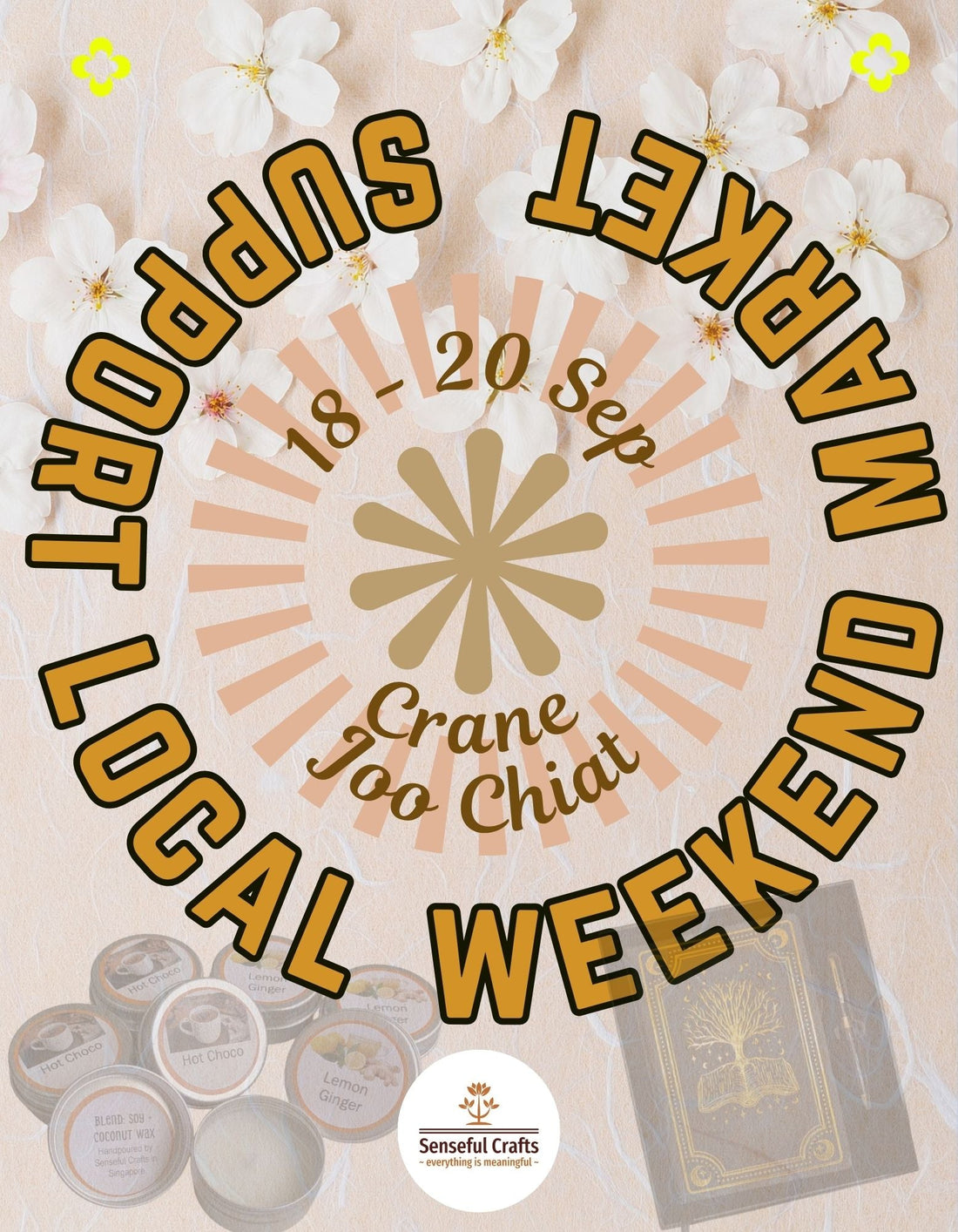 Senseful Crafts at Support Local Weekend Market (18 - 20 Sep 2026)